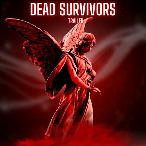 Dead Survivors Trailer Music