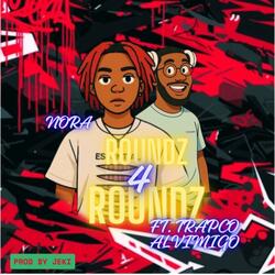 Rounds 4 Roundz (feat. Alvi Migo)