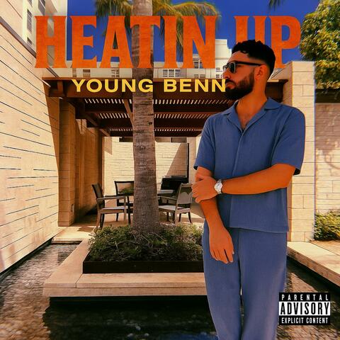 Heatin Up