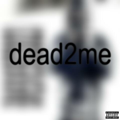 dead2me