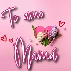 Señora, señora (Dia de las madres)