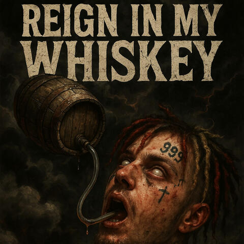 Reign In My Whiskey (NA)