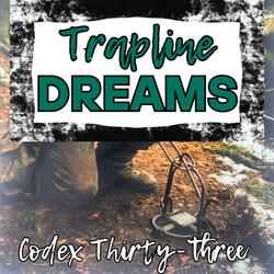 Trapline Dreams