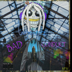 BAD CONDUCT