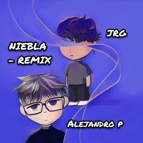 Niebla (feat. Alejandro P) [Remix]