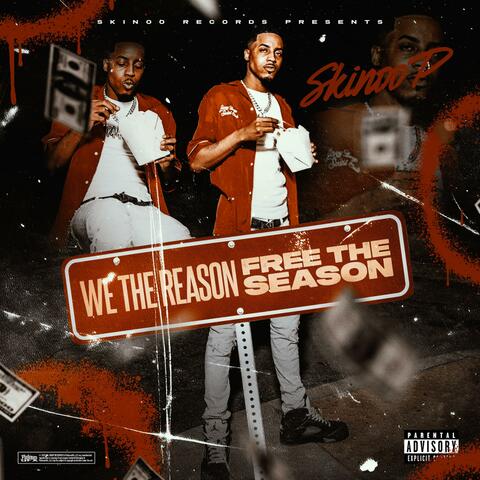 We The Reason Free The Season