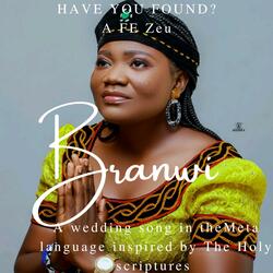 Have You Found? (A FE ZEU)