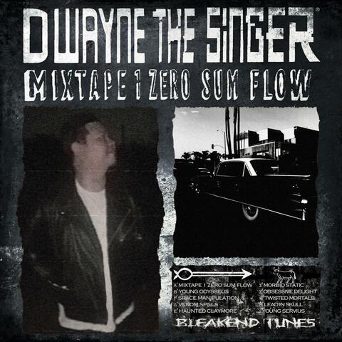 Mixtape 1 Zero Sum Flow