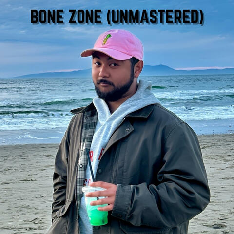 BONE ZONE (UNMASTERED)