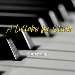 A Lullaby for Olivia