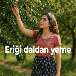 eriği daldan yeme