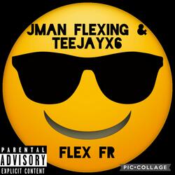 Flex Fr (feat. Teejayx6)