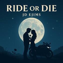 Ride or Die
