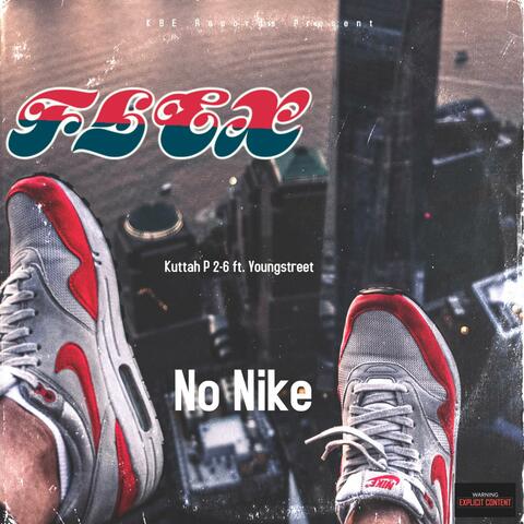 Flex "No Nike" (Kuttah P 2-6 Remix)