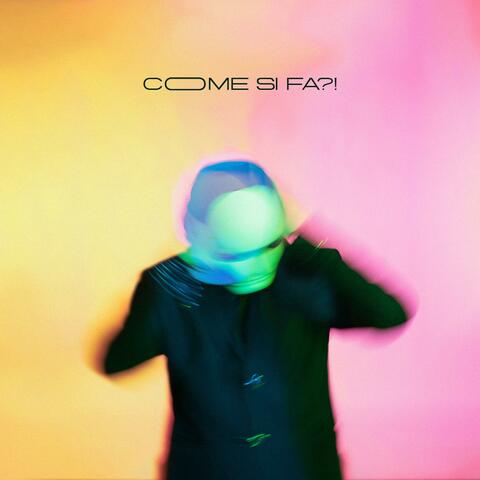 COME SI FA?!