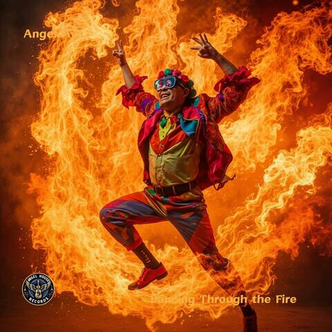 Dancing Through The Fire (Original Mix)