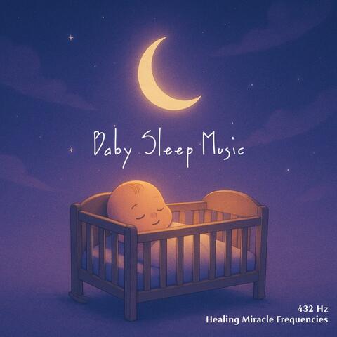432 Hz Baby Sleep Music