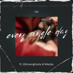 every single day (feat. Niketas)