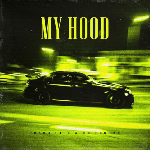 My Hood (feat. MC Person)