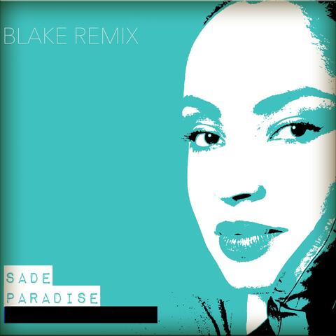 Paradise (BLAKE Remix)