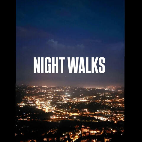 Night Walks