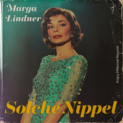 Solche Nippel (feat. Marga Lindner)