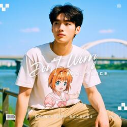 Don't Worry (I Feel Peace)