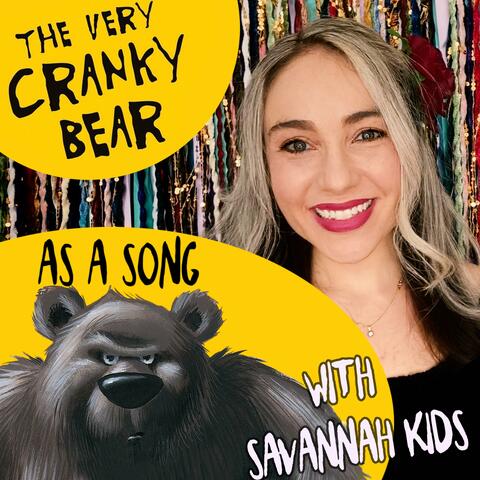 The Very Cranky Bear Song