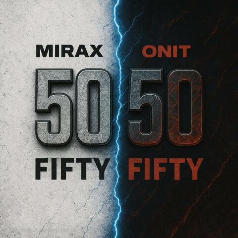 Fifty Fifty (50/50) (feat. Mirax) [Radio Edit]