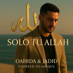 Solo Tu, Allah