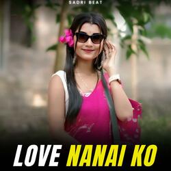 Love Nanai ko