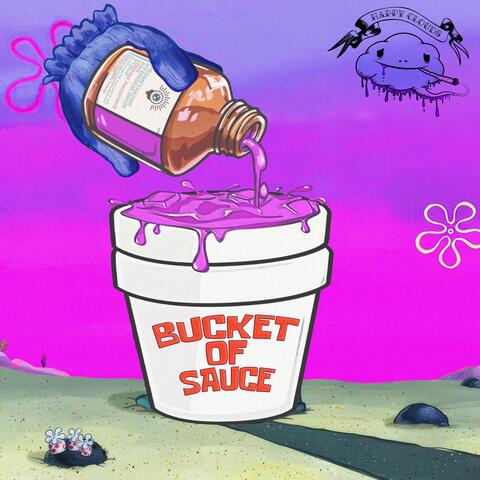 Bucket of Sauce