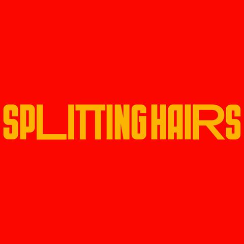 Splitting Hairs
