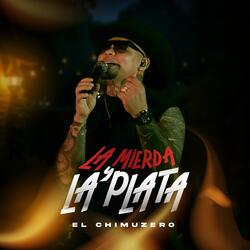 LA MIERDA Y LA PLATA