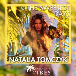 The Sweetest Days (Chill Out Version)