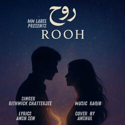 Rooh (Rithwick C)
