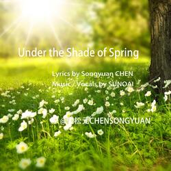 Under the Shade of Spring