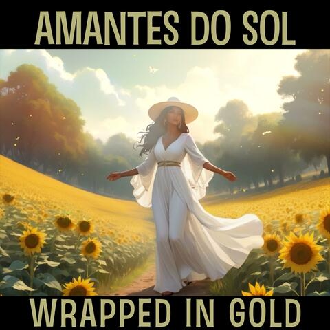 Wrapped In Gold