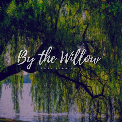 By the Willow