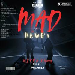 MAD DAWG'S (feat. X Harry)