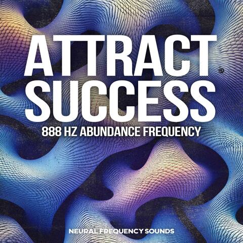 888 Hz Abundance Frequency Success & Mental Clarity
