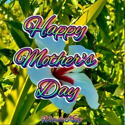 Happy Mother's Day