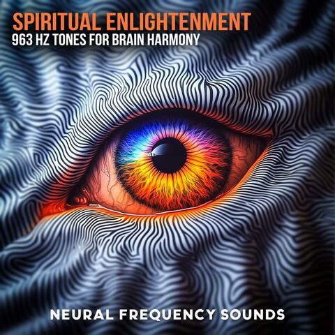963Hz Frequency Spiritual Awakening and Brain Harmony