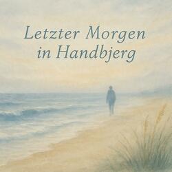 Letzter Morgen in Handbjerg
