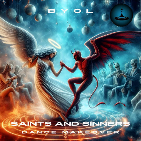 Saints and Sinners (Dance Version)