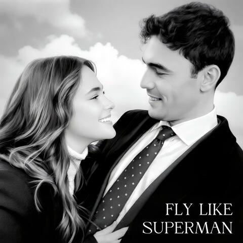 Fly Like Superman