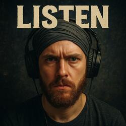 LISTEN!