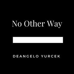 No Other Way