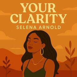 YOUR CLARITY
