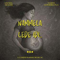 Nammela Lede (feat. Nandini & Anusha)